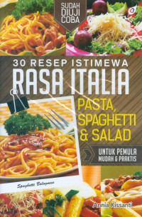 Image of 30 Resep Istimewa Rasa Italia: Pasta, Spaghetti & Salad