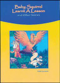 Image of Baby Squirrel Learnt A Lesson and Other Stories