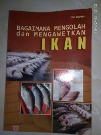 Image of Bagaimana Mengolah dan Mengawetkan Ikan