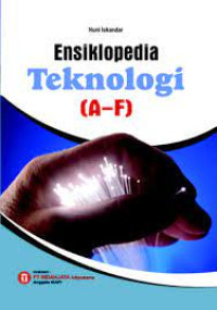 Image of Ensiklopedia Teknologi (A-F)