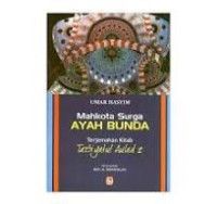 Image of Mahkota Surga Ayah Bunda, Terjemahan Kitab Tarbiyatul Aulad 2