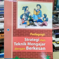 Image of Pedagogi : Strategi dan Teknik Mengajar dengan Berkesan