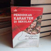 Image of Pendidikan Karakter Di Sekolah: Dari Gagasan Ke Tindakan