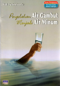 Image of Pengolahan Air Gambut Menjadi Air Minum